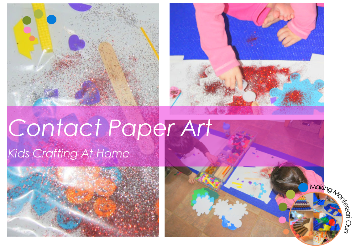 Contact Paper Art, Kids Crafting At Home - Making Montessori Ours